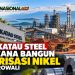 Krakatau Steel Rencana Bangun Hilirisasi Nikel di Morowali